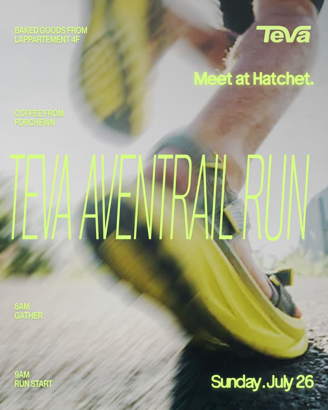 Promotional poster for Teva AvenTrail Run, showing blurry legs and feet in motion wearing Teva sandals with bright yellow soles, announcing the event on Sunday, July 26.